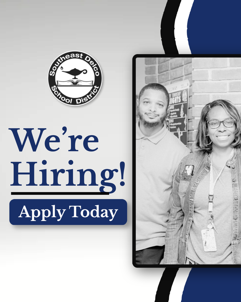 Southeast Delco School District announces job openings with a call to apply today alongside a photo of two smiling staff members.