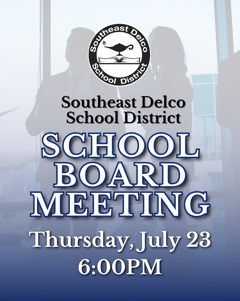 Announcement for Southeast Delco School District's board meeting on Thursday, July 23 at 6:00 PM with a blurred office background.