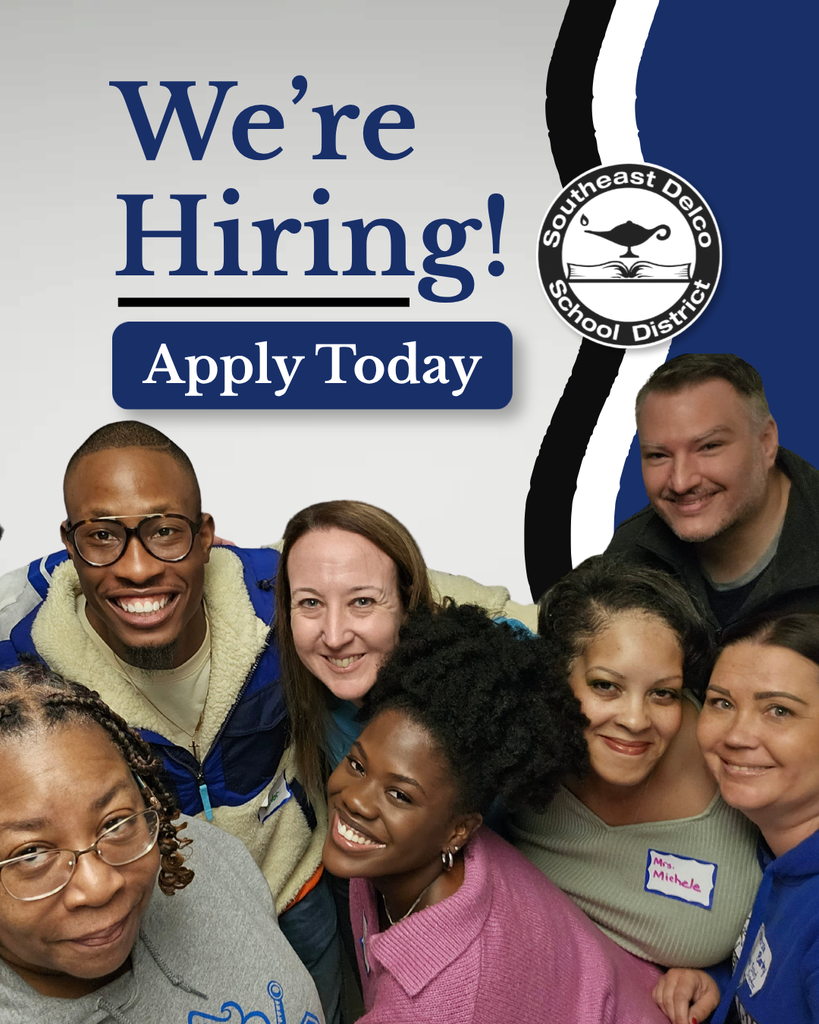Group of diverse smiling adults posing together under a 'We're Hiring! Apply Today' sign for Southeast Delco School District.