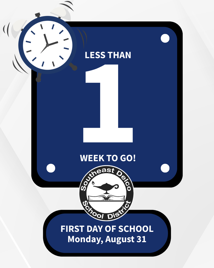 Countdown showing less than one week until the first day of school on Monday, August 31, with a ringing alarm clock and Southeast Delco School District logo.