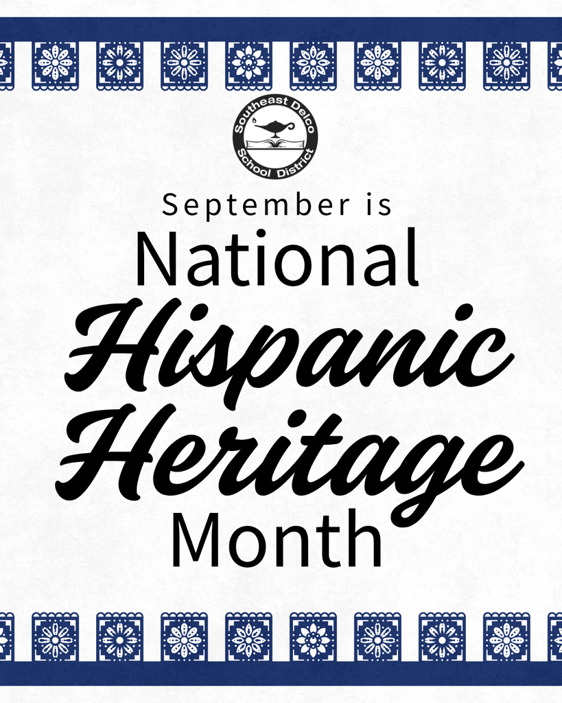 Text highlighting National Hispanic Heritage Month in September framed by blue ornamental tile designs and a school district emblem.