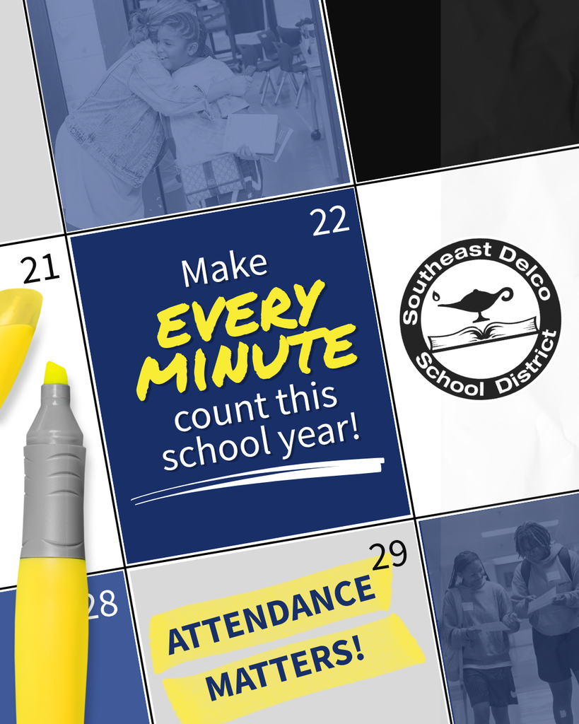 Calendar highlighting school attendance with the message 'Make every minute count this school year!' and Southeast Delco School District logo.