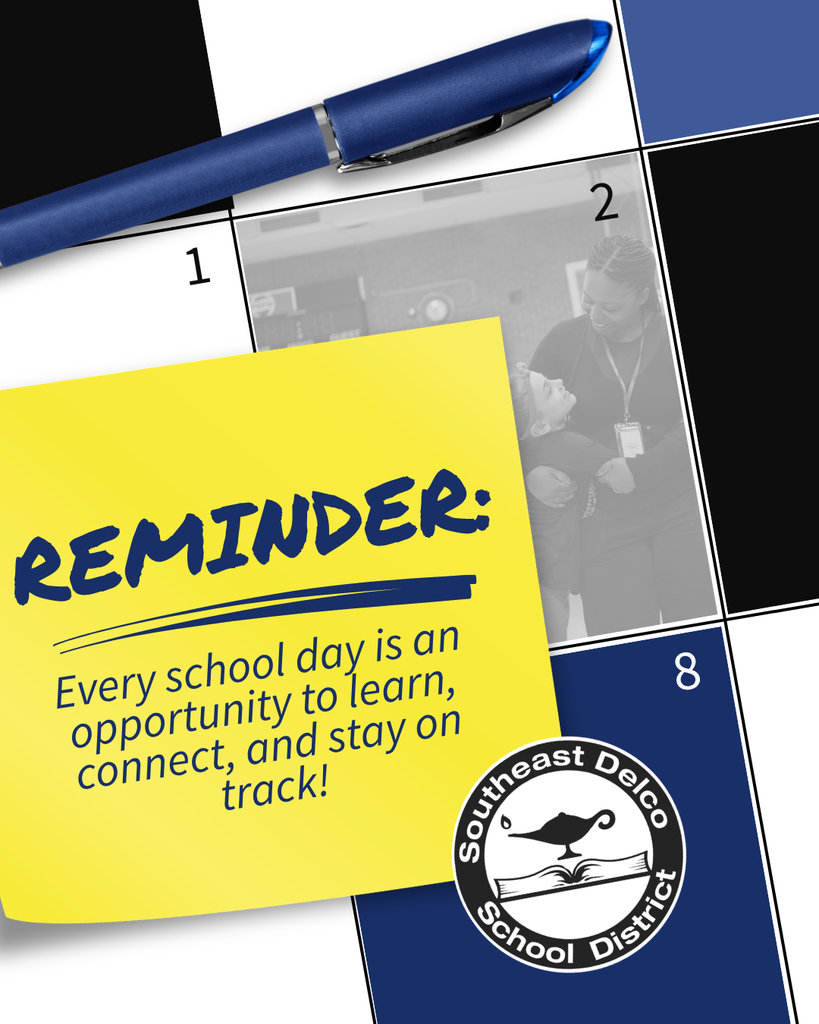 Yellow sticky note with a reminder about learning and connection, placed on a calendar with a blue pen nearby and Southeast Delco School District logo.