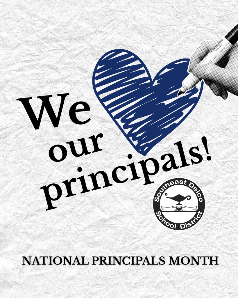 Hand coloring a blue heart next to the phrase 'We love our principals!' celebrating National Principals Month with Southeast Delco School District logo.