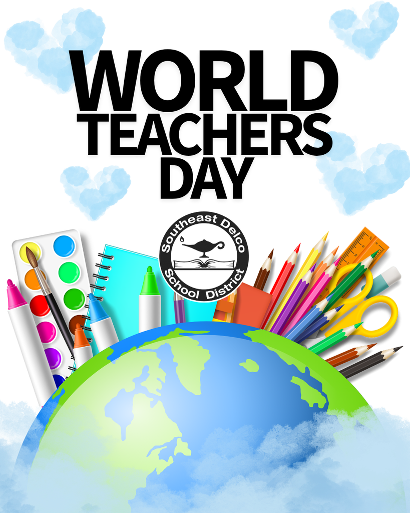 Colorful school supplies emerging from a globe with 'World Teachers Day' text and Southeast Delco School District logo above.