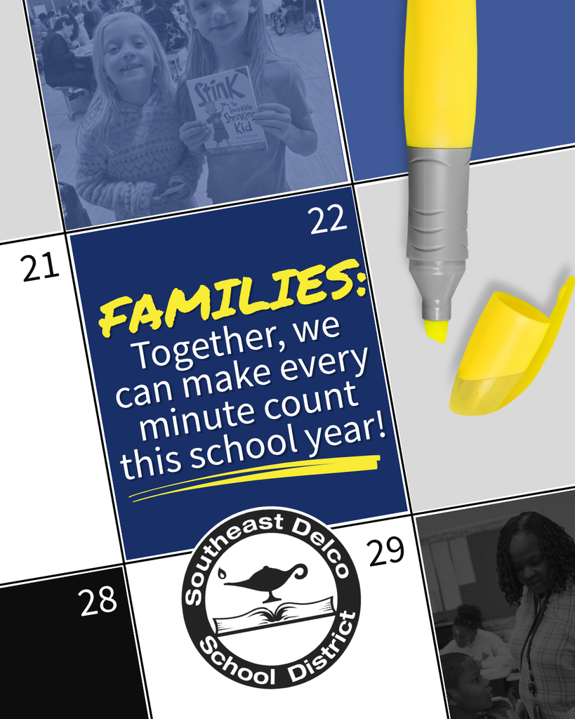 Calendar page highlighting a message encouraging families to make every minute count this school year, with a yellow highlighter and Southeast Delco School District logo.