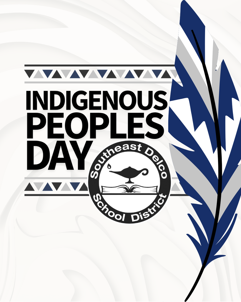 Indigenous Peoples Day text alongside a stylized blue feather and Southeast Delco School District emblem.