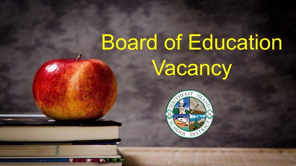 Board of Education Vacancy