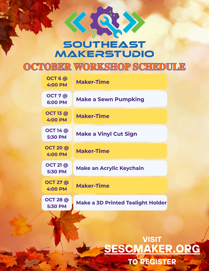 The Southeast MakerStudio October workshop schedule with classes on the 6th, 7th, 13th, 14th, 20th, 21st, 27th, and 28th