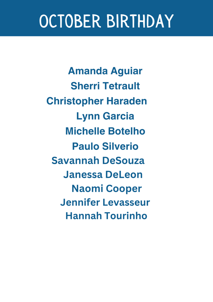 An image titled "OCTOBER BIRTHDAY" in white text inside a blue header block at the top. Below the header, a centered list of eleven names is written in a dark blue font against a plain white background. The listed names are: • Amanda Aguiar • Sherri Tetrault • Christopher Haraden • Lynn Garcia • Michelle Botelho • Paulo Silverio • Savannah DeSouza • Janessa DeLeon • Naomi Cooper • Jennifer Levasseur • Hannah Tourinho