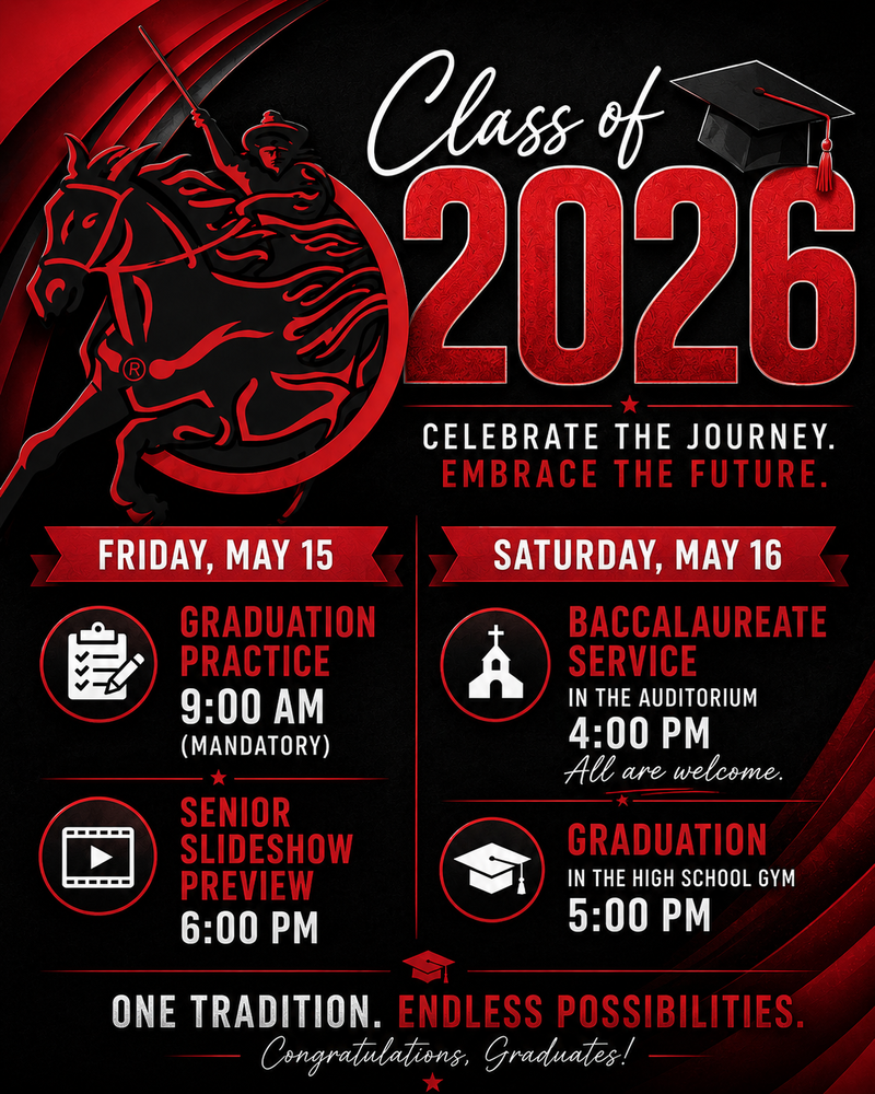 A bold red, black, and white Southern Raiders graduation graphic featuring the Class of 2026 and the horse and rider logo on the left. The design highlights graduation weekend events.  Friday, May 15: Graduation Practice at 9:00 AM (Mandatory) Senior Slideshow Preview at 6:00 PM  Saturday, May 16: Baccalaureate Service in the auditorium at 4:00 PM, with all welcome to attend Graduation Ceremony in the high school gym at 5:00 PM  The graphic includes graduation-themed icons such as a cap, church, checklist, and video symbol, along with celebratory text honoring the graduates and emphasizing school pride.