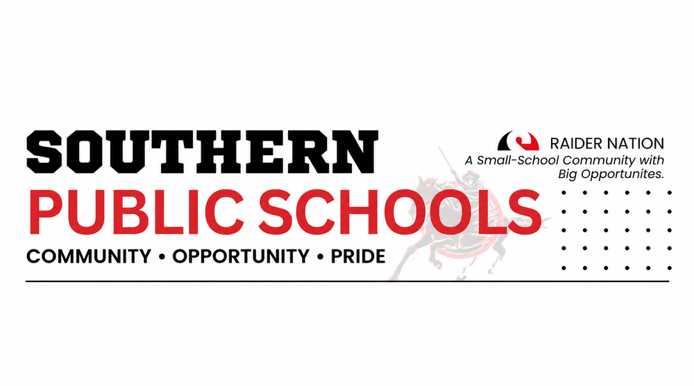 Southern Public Schools banner featuring bold black and red lettering on a white background. The words “Southern Public Schools” appear above the tagline “Community • Opportunity • Pride.” The upper-right corner displays the Raider Nation logo and district motto, “A Small-School Community with Big Opportunities.” A faint Raider mascot appears in the background with decorative black dots along the right side.
