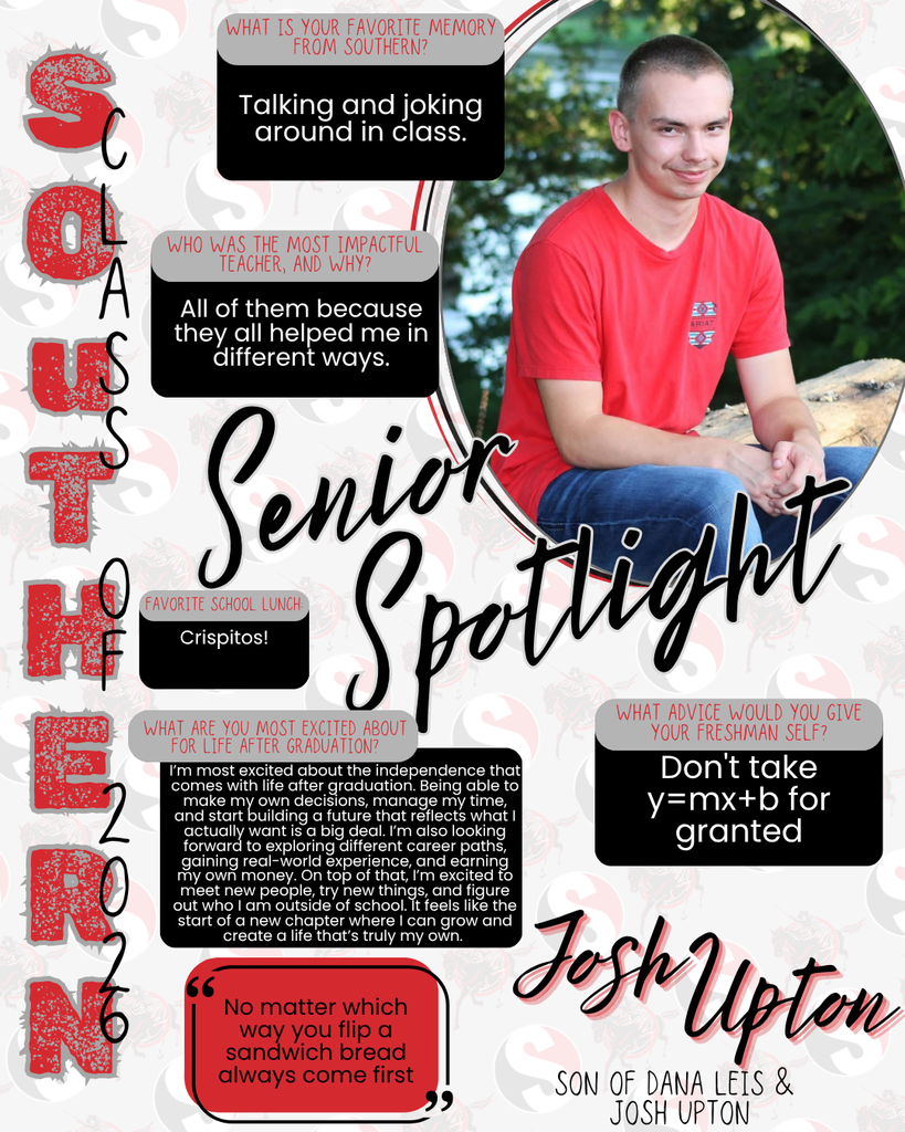 Senior Spotlight graphic featuring Josh Upton sitting outdoors in a red shirt. Includes his favorite memory of joking around in class, most impactful teachers being all of them, favorite lunch (Crispitos), excitement about independence after graduation, advice about not taking y=mx+b for granted, and a humorous quote. Labeled Class of 2026 and son of Dana Lets and Josh Upton.