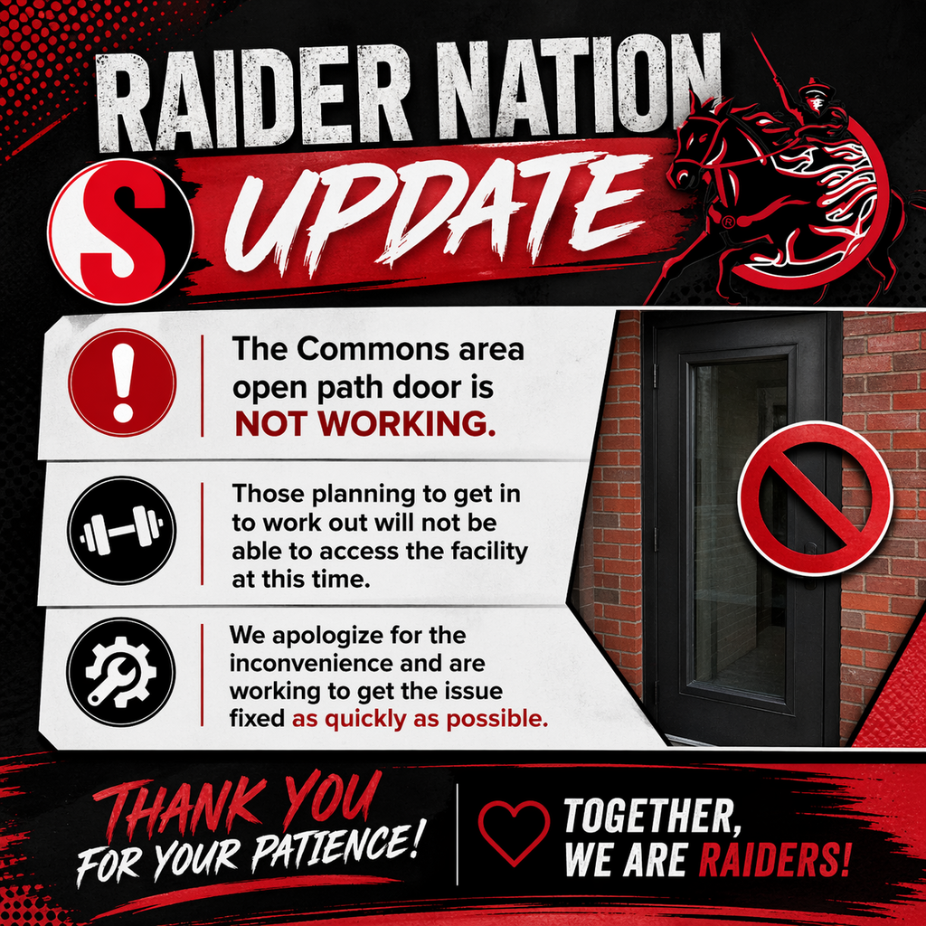 A black, red, and white Southern Raiders graphic reads “Raider Nation Update” at the top. The Southern “S” logo appears on the left, and a Raider horse-and-rider logo is on the right. The graphic states: “The Commons area open path door is NOT WORKING.” Below, it explains that those planning to work out will not be able to access the facility at this time. A door image with a red “no entry” symbol is shown. The bottom reads, “Thank you for your patience! Together, we are Raiders!”