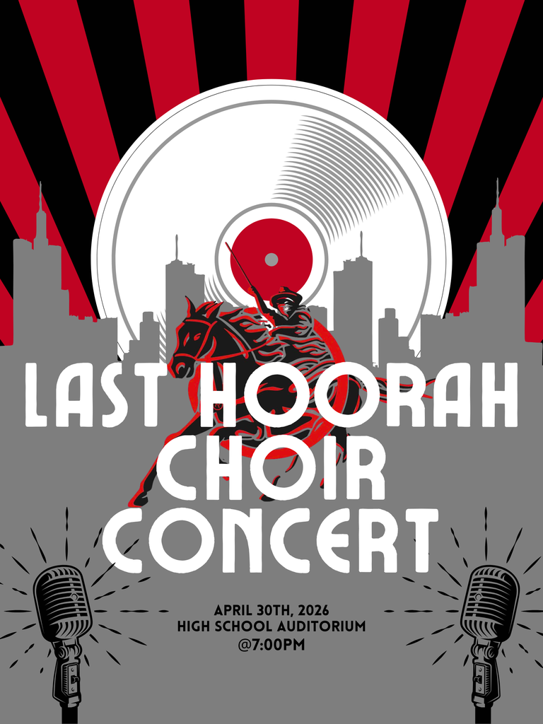 A bold concert poster with a red, black, and gray color scheme. In the center, a stylized rider on a horse is silhouetted in red against a large vinyl record and a city skyline background. Red rays radiate outward from behind the record. Large white text reads “LAST HOORAH CHOIR CONCERT.” At the bottom, smaller text states “April 30th, 2026, High School Auditorium @ 7:00 PM.” Two vintage-style microphones appear in the lower corners with sound lines around them.