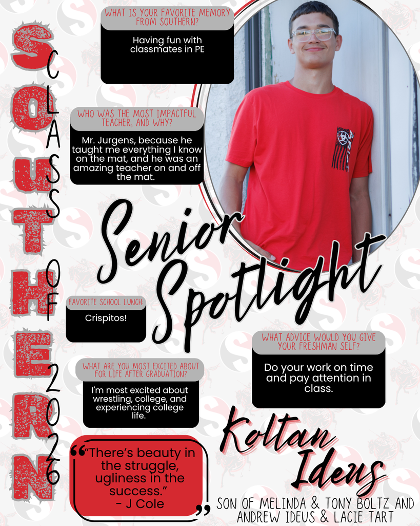 Senior spotlight graphic featuring Koltan Ideus (Class of 2026). Includes a portrait of Koltan wearing a red shirt and standing outdoors. Text highlights his favorite memory of having fun with classmates in PE, most impactful teacher (Mr. Jurgens), favorite lunch (Crispitos), excitement for wrestling, college, and life after graduation, and advice to stay on top of schoolwork and pay attention in class. Includes a quote by J. Cole.