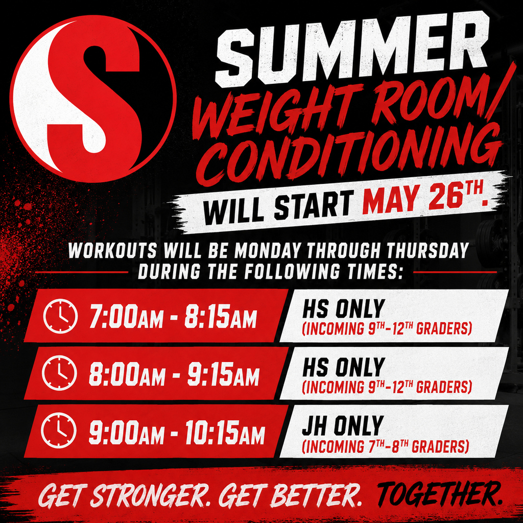A bold black, red, and white Southern-themed graphic promoting Summer Weight Room and Conditioning beginning May 26th. The graphic lists workout times Monday through Thursday for incoming high school and junior high students. High school sessions are from 7:00–8:15 a.m. and 8:00–9:15 a.m. for incoming 9th–12th graders. Junior high session is from 9:00–10:15 a.m. for incoming 7th–8th graders. The graphic features a large Southern “S” logo and the phrase “Get Stronger. Get Better. Together.”