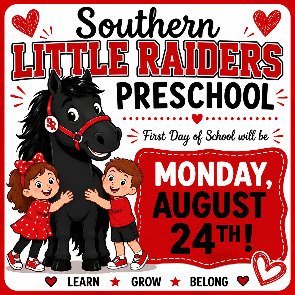 A cheerful preschool announcement poster in red, black, and white features a smiling black cartoon horse with a red bridle standing between two happy young children, a girl in a red dress and a boy in a red shirt, who are hugging the horse. Playful red hearts and doodles decorate the white background. Large bold text at the top reads, "Southern Little Raiders Preschool." Below, the message says, "First Day of School will be Monday, August 24th!" with the date displayed prominently inside a bright red banner. Along the bottom, the words "Learn • Grow • Belong" are separated by red hearts, creating a warm and welcoming back-to-school announcement for families.