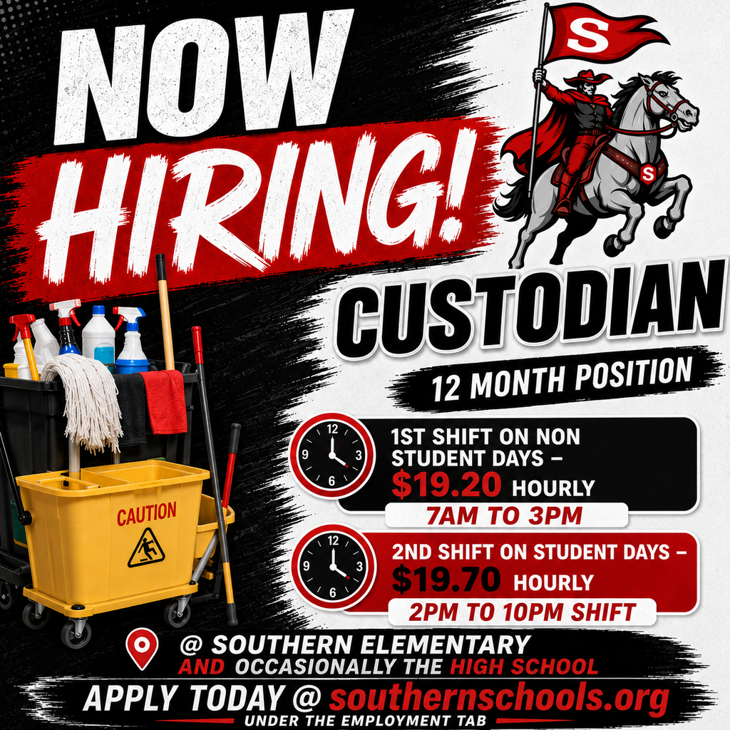 A bold red, black, and white “Now Hiring” graphic advertising a 12-month custodian position. The design features a Southern Raiders-style cowboy mascot riding a horse and holding a red flag with a white “S,” along with a custodial cleaning cart, mop, cleaning supplies, and yellow caution bucket.  The job details read: 1st Shift on Non-Student Days – $19.20 hourly, 7:00 AM–3:00 PM. 2nd Shift on Student Days – $19.70 hourly, 2:00 PM–10:00 PM. The position is located at Southern Elementary and occasionally the High School. Applicants are directed to southernschools.org and instructed to apply under the Employment tab.
