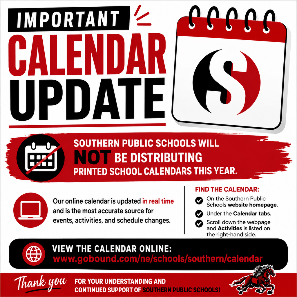 Southern Public Schools “Important Calendar Update” graphic announcing that printed school calendars will not be distributed this year. Families are encouraged to use the online calendar, which is updated in real time with current events, activities, and schedule changes. The calendar can be found on the Southern Public Schools website or at GoBound.