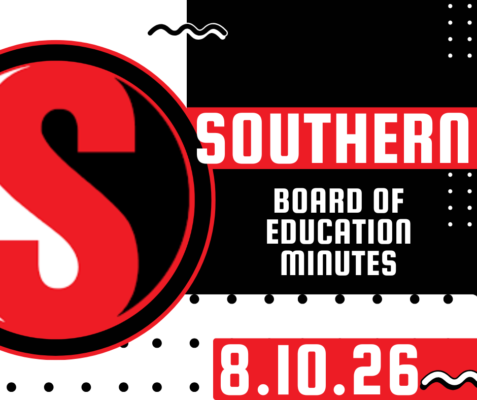 Southern Public Schools Board of Education Minutes graphic in red, black, and white. The graphic features the Southern “S” logo and announces that minutes from the August 10, 2026 Board of Education meeting are available to view.
