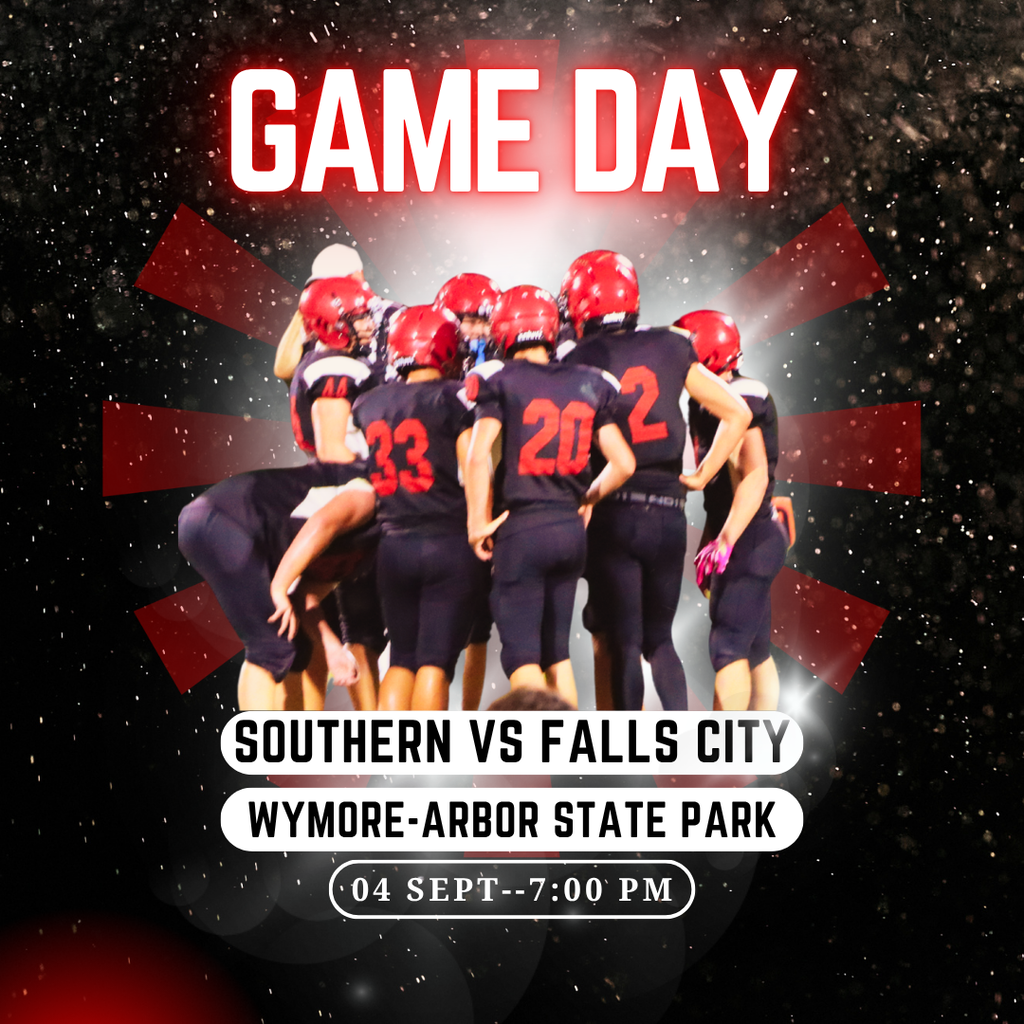 Southern Football Game Day graphic featuring Raider players huddled on the field. Southern takes on Falls City at Wymore-Arbor State Park on September 4 at 7:00 PM.