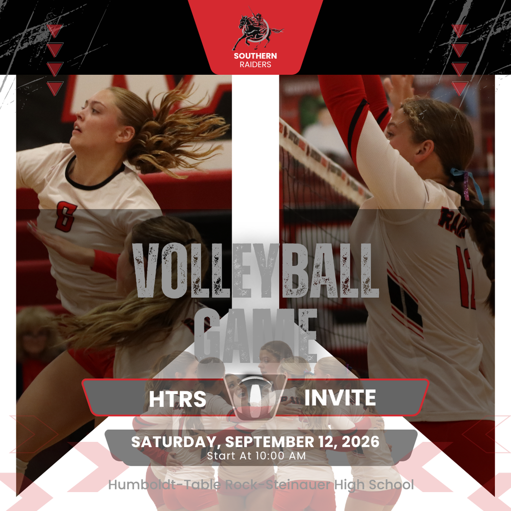 Southern Raiders volleyball game-day graphic featuring action photos of Southern volleyball players. The HTRS Invite is Saturday, September 12, 2026, beginning at 10:00 AM at Humboldt-Table Rock-Steinauer High School.