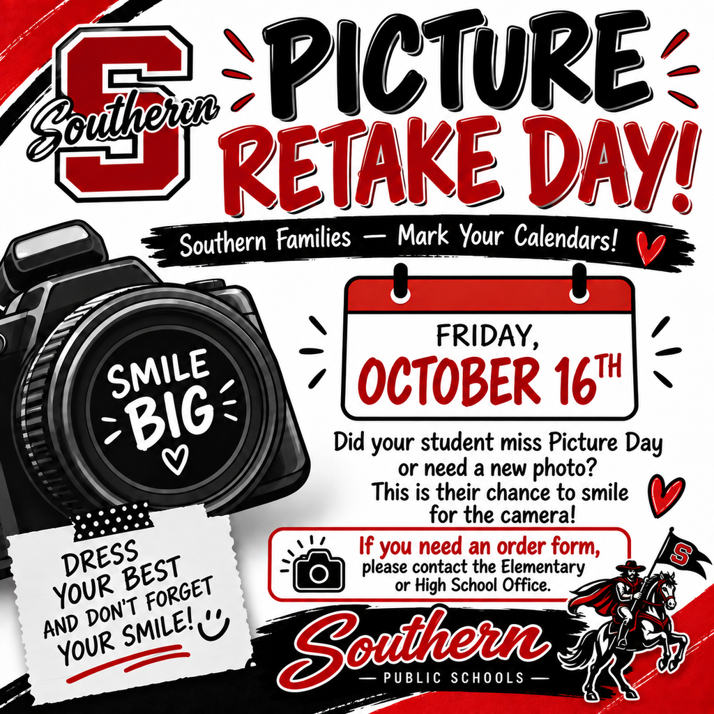 A square Southern Public Schools “Picture Retake Day” graphic in red, black, and white. At the top, a large Southern “S” logo appears beside bold text reading “PICTURE RETAKE DAY!” A black banner underneath says, “Southern Families — Mark Your Calendars!” The left side features a large camera with “SMILE BIG” written on the lens and a note that says, “Dress your best and don’t forget your smile!” On the right, a calendar displays Friday, October 16th. Below it reads, “Did your student miss Picture Day or need a new photo? This is their chance to smile for the camera!” A bordered reminder near the bottom says, “If you need an order form, please contact the Elementary or High School Office.” The bottom features the Southern Public Schools name along with a red, black, and white Raider riding a horse and carrying an “S” flag.