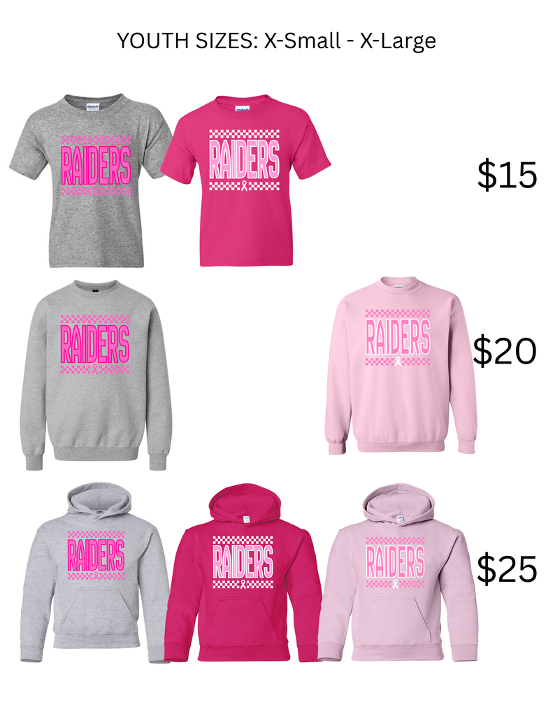 Promotional graphic showing youth Raiders apparel in gray, light pink, and bright pink. It displays short-sleeve t-shirts for $15, crewneck sweatshirts for $20, and hooded sweatshirts for $25. Each item features "RAIDERS" lettering with pink or white checkerboard accents and a small ribbon symbol. Sizes are listed as xSmall-xLarge.