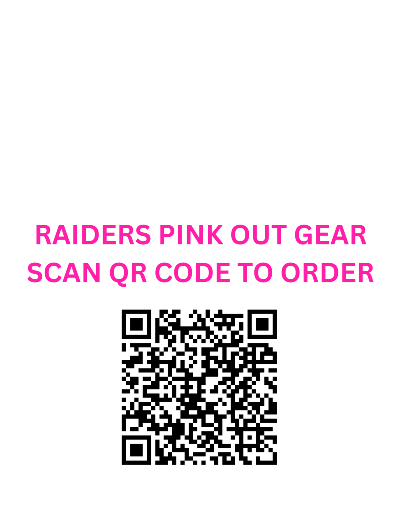 Promotional graphic with pink text reading "RAIDERS PINK OUT GEAR" and "SCAN QR CODE TO ORDER," above a QR code.