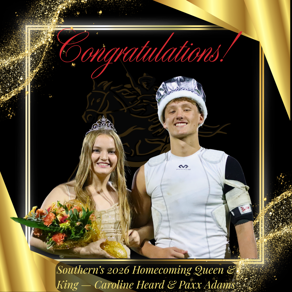 Congratulations graphic featuring Southern’s 2026 Homecoming Queen Caroline Heard and King Paxx Adams wearing their crowns following the Homecoming coronation.