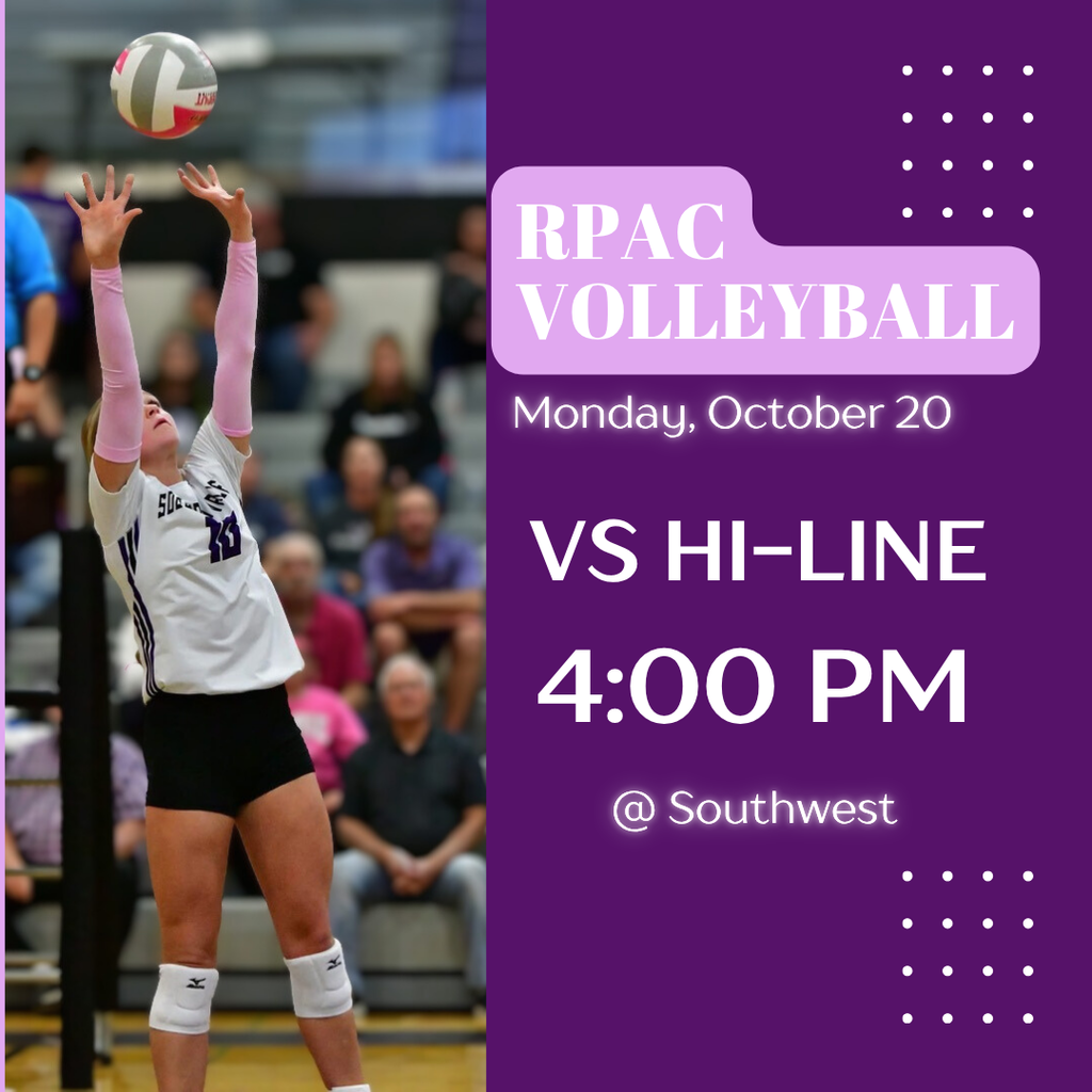RPAC Volleyball Tournament @ Southwest (SV vs Hi-Line) (4:00 pm)