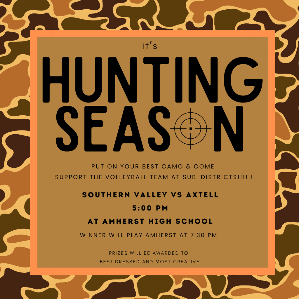 Put on your best camo & come support the volleyball team Monday in Amherst!