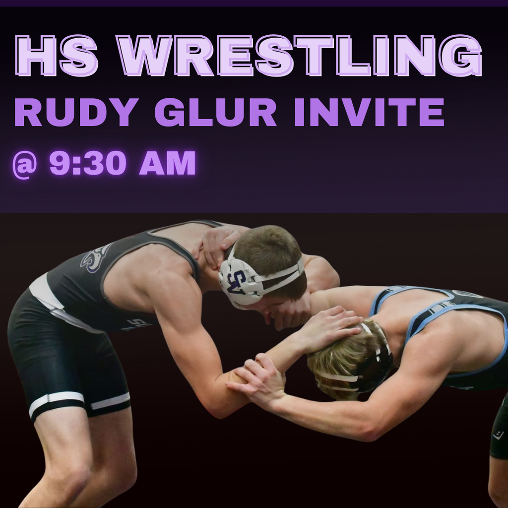 HS Wrestling Rudy Glur Invite (9:30 am)