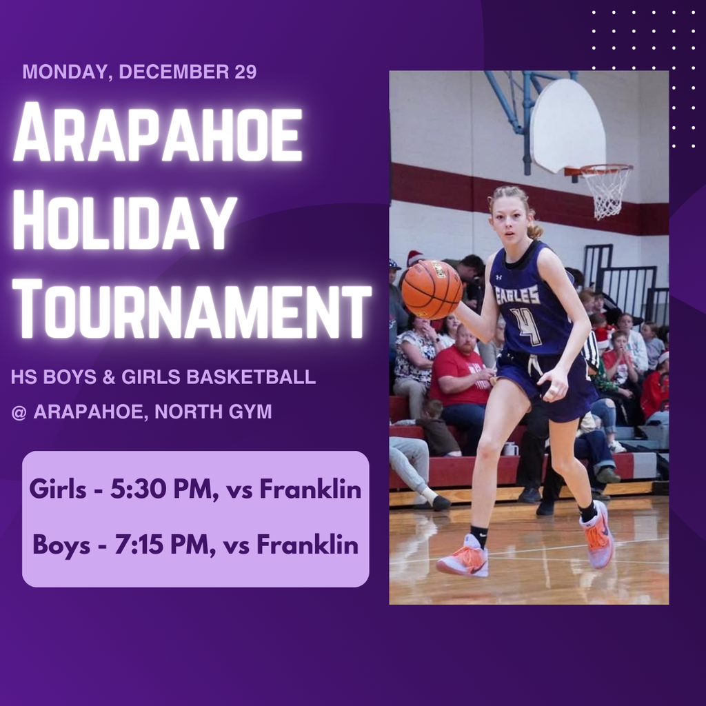 HS Basketball @ Arapahoe Holiday Tournament (5:30/7:15 pm)