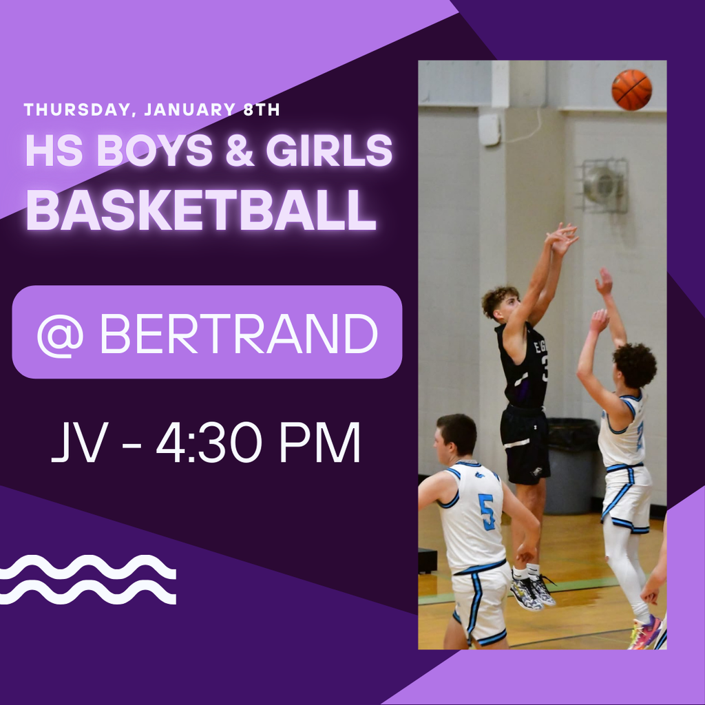 HS Basketball @ Bertrand (4:30 pm)