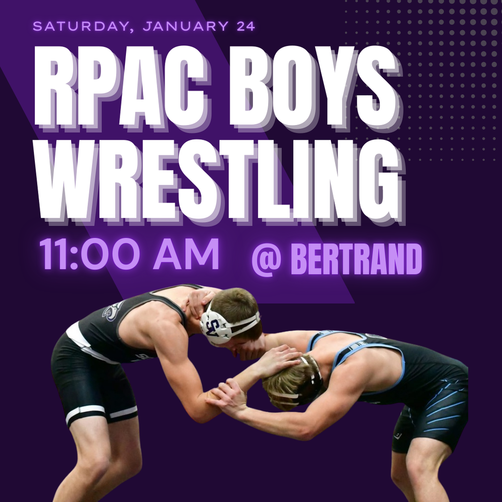 RPAC Boys Wrestling @ Bertrand (11:00 am)