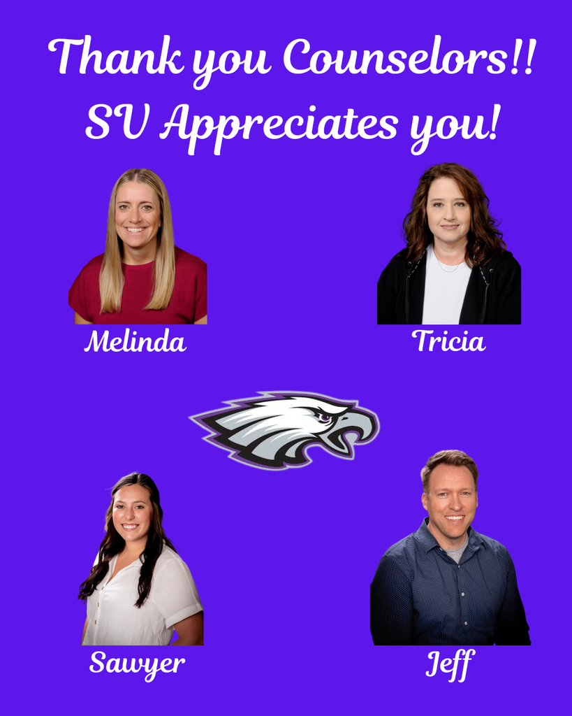 Thank you Southern Valley counselors for all you do for the staff and students!!