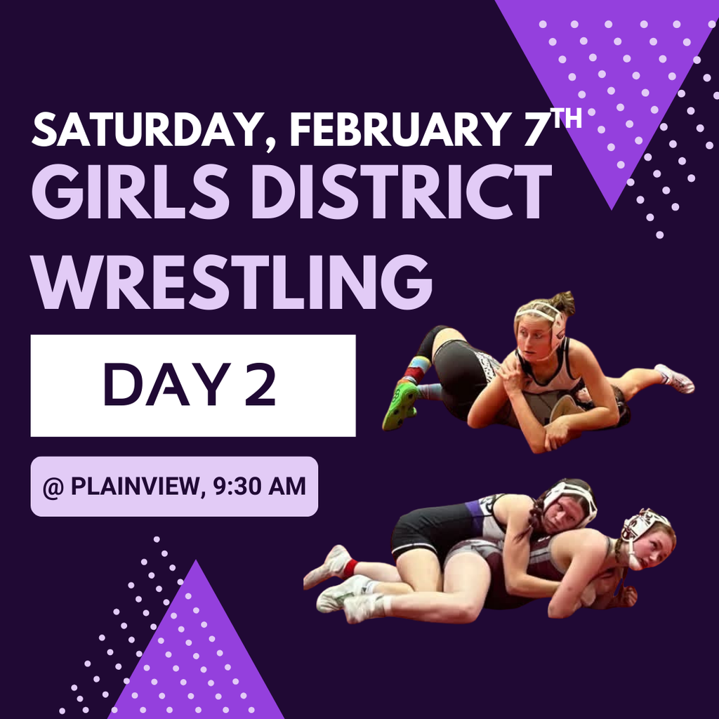 NSAA Girls District Wrestling @ Plainview (9:30 am)