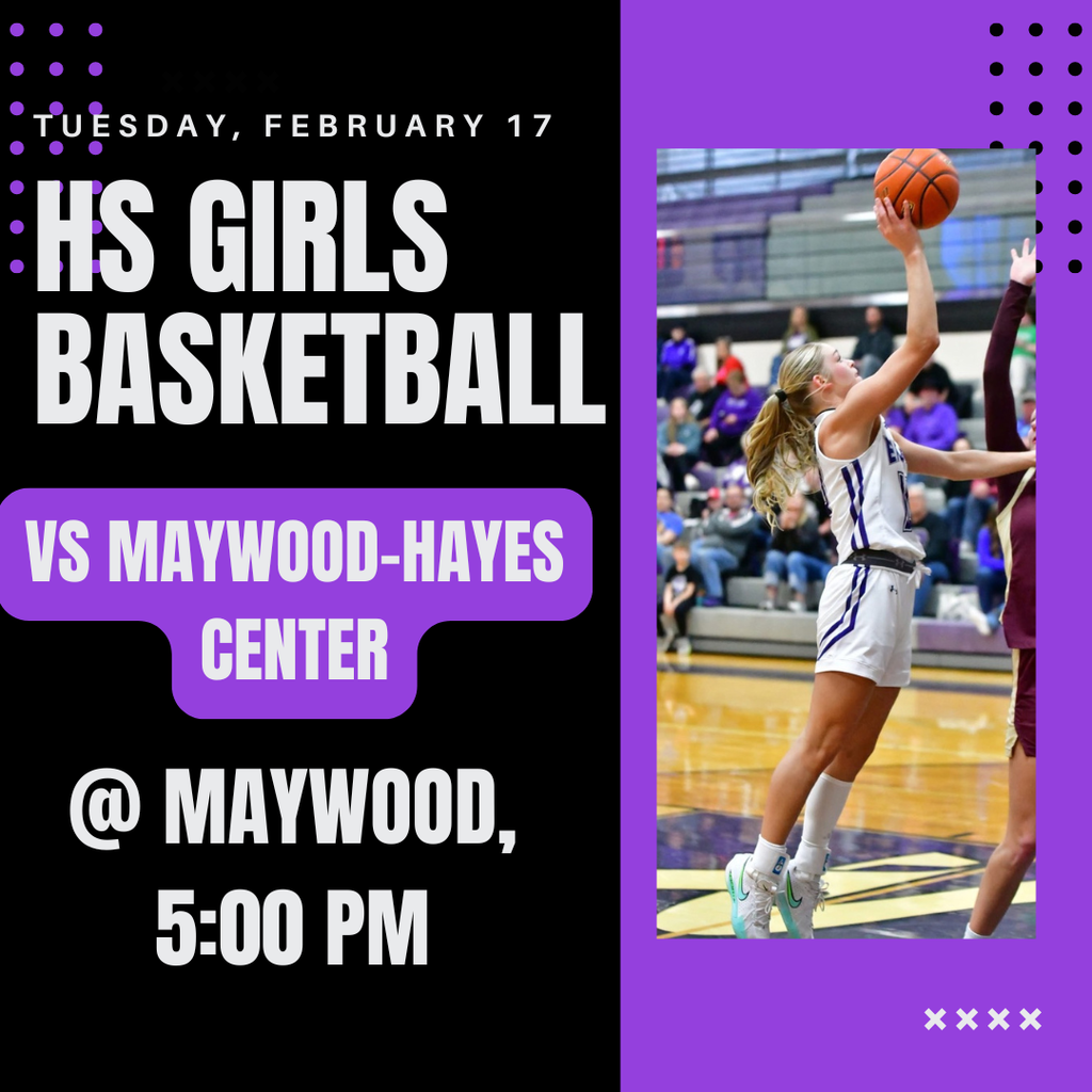 NSAA Girls BB Subdistricts @ Maywood (SV plays @ 5:00 pm) 