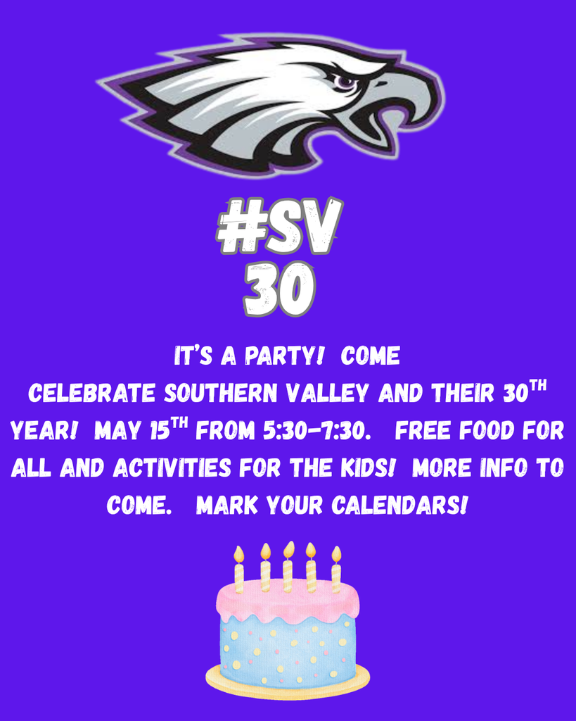 It’s a party!  Come Celebrate SOuthern Valley and their 30th Year!  May 15th from 5:30-7:30.   Free food for all and activities for the kids!  More info To come.   Mark your calendars!