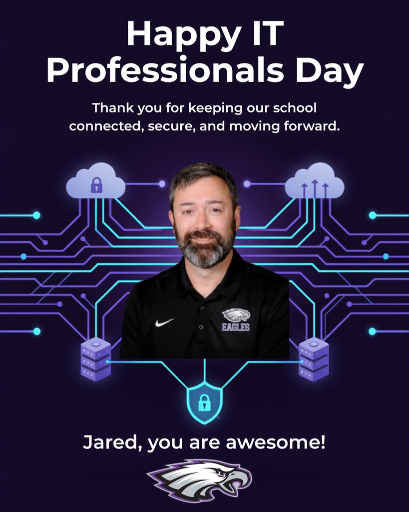 Happy IT Professionals Day. Thank you for keeping our school connected, secure, and moving forward. Jared, you are awesome!
