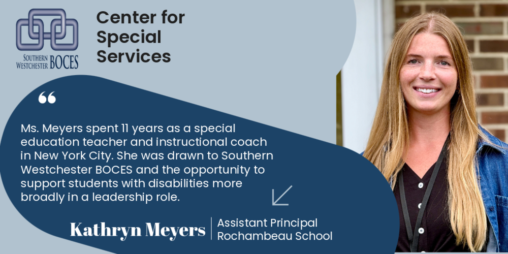 Kathryn Meyers is the new Assistant Principal at SWBOCES at Rochambeau School