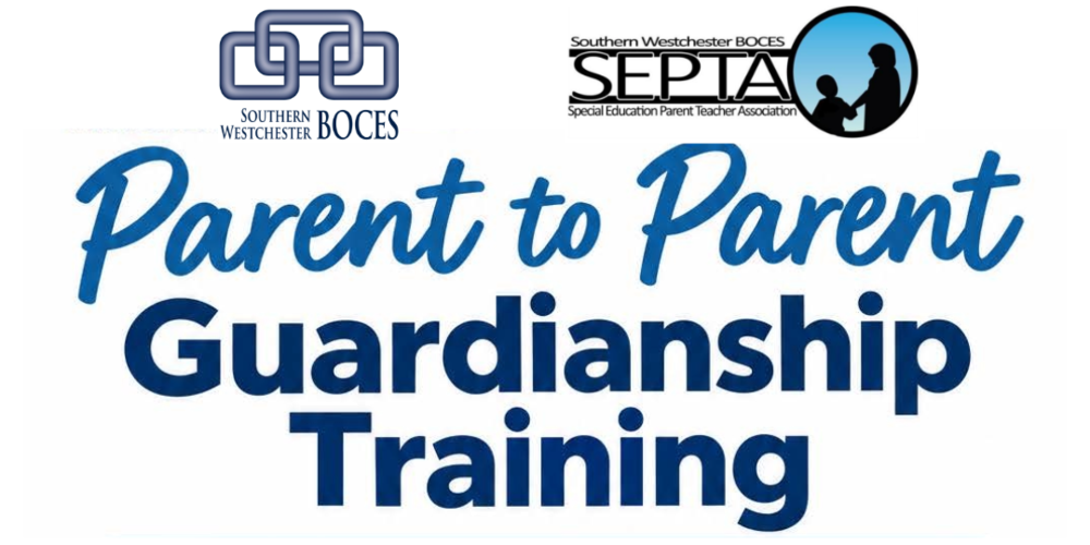 SWBOCES and SEPTA present Parent to Parent Guardianship Training