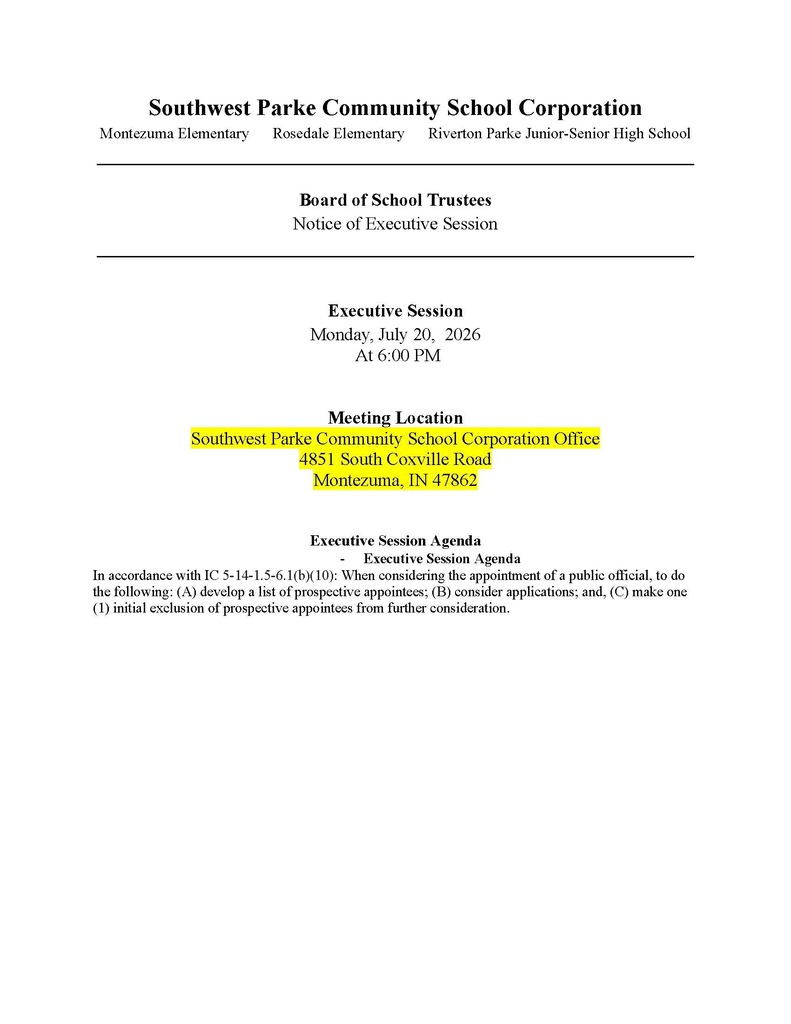 NOTICE OF EXECUTIVE SESSION - SOUTHWEST PARKE BOARD OF SCHOOL TRUSTEES - MONDAY, JULY 20, 2026