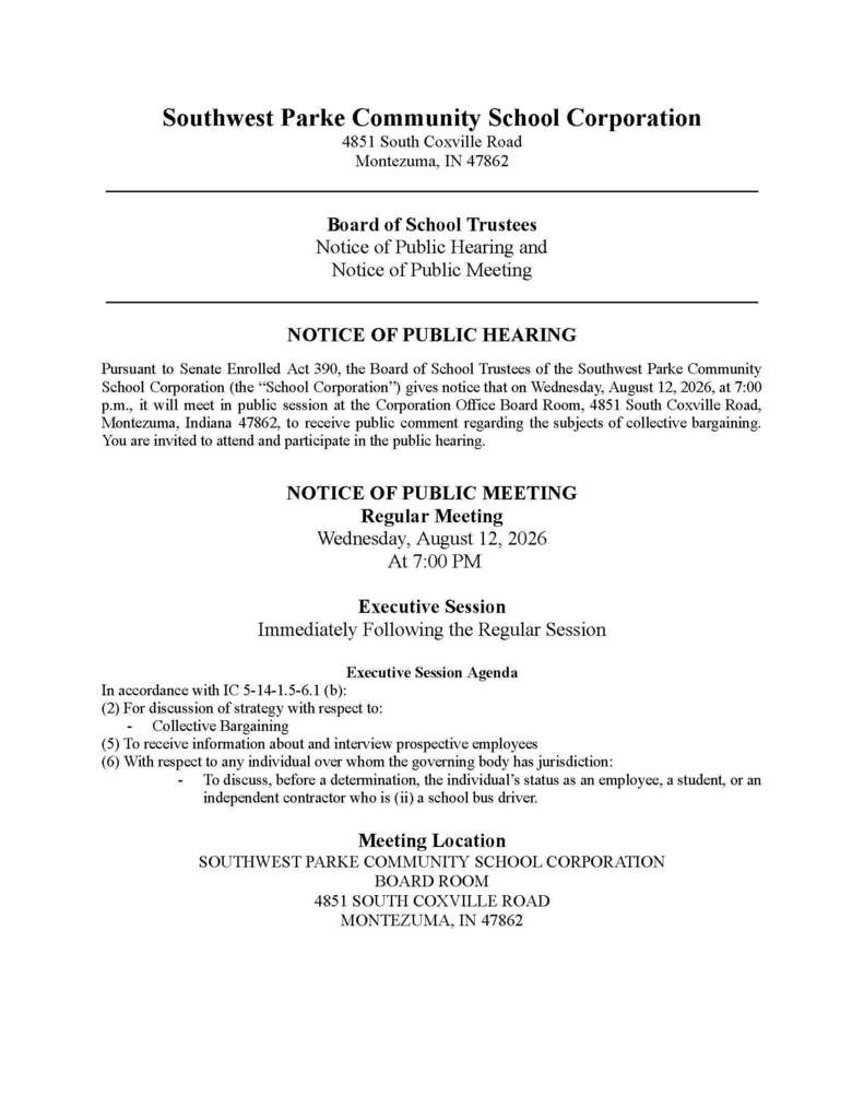 NOTICE OF PUBLIC HEARING AND PUBLIC MEETING - SOUTHWEST PARKE BOARD OF SCHOOL TRUSTEES - WEDNESDAY, AUGUST 12, 2026 - 7 PM IN THE CORPORATION OFFICE