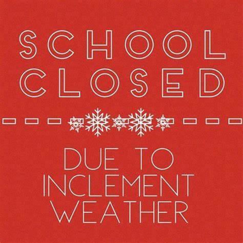 Closed Due to Inclement Weather