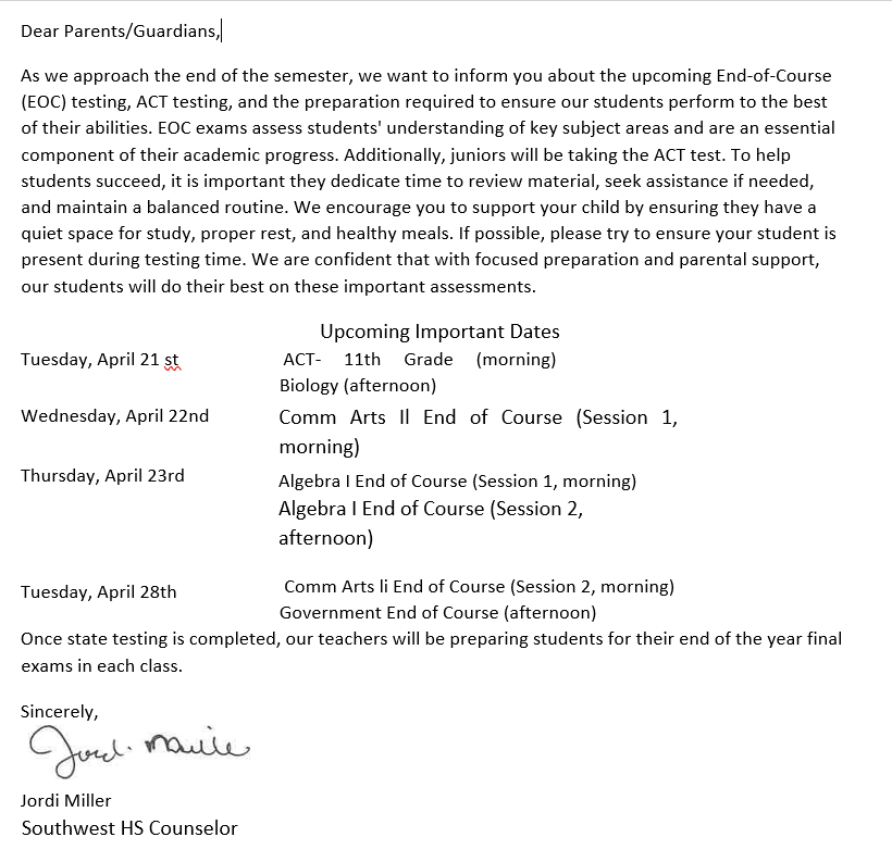 A letter from Southwest HS Counselor Jordi Miller to Parents and Guardians regarding Spring 2026 testing. The letter outlines the importance of End-of-Course (EOC) and ACT testing and provides a schedule of important dates for April 2026.