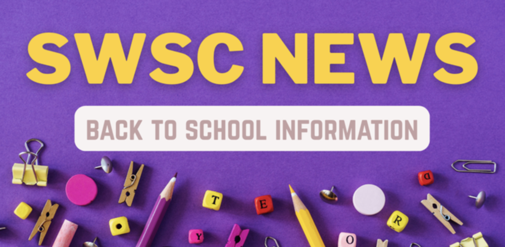 SWSC News Back to School Information