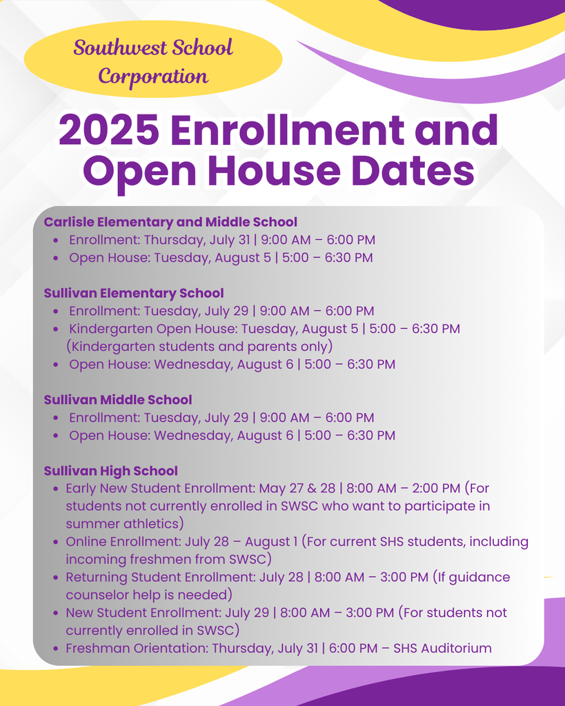 Enrollment Dates and Open House